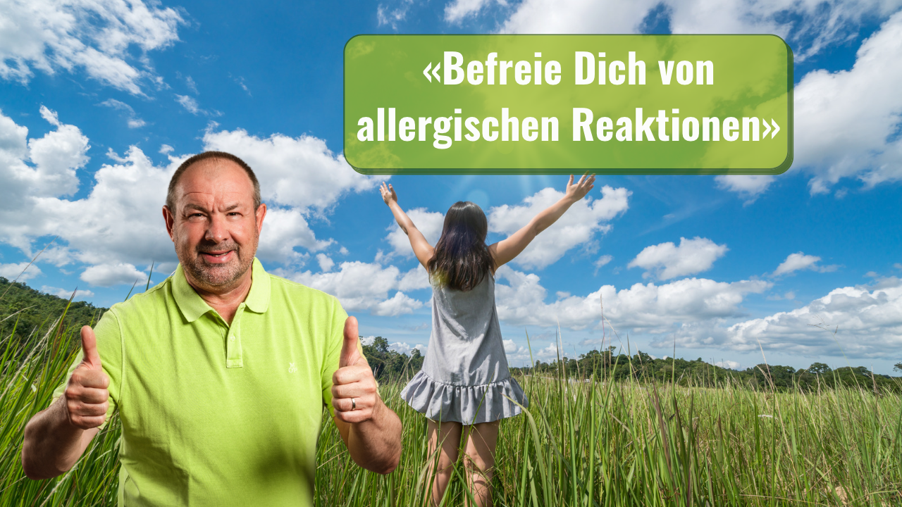 Befreie Dich von allergischen Reaktionen