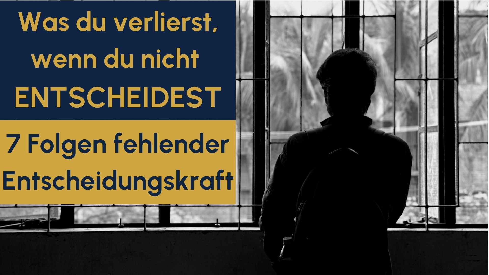 Was passiert bei fehlender Entscheidungskraft?